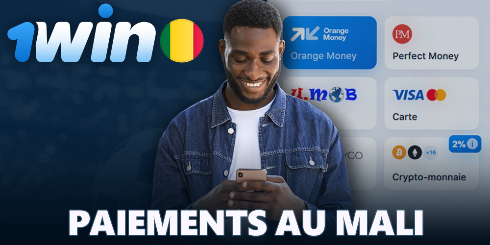 Méthodes de paiement de 1Win pour les joueurs du Mali